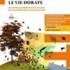 Le vie dorate