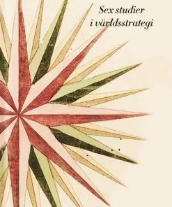 Ledarskap : sex studier i världsstrategi