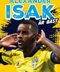 Legenden Alexander Isak är bäst