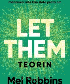 LET THEM-TEORIN (Svensk utgåva)