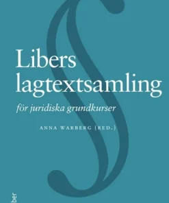 Libers lagtextsamling : för juridiska grundkurser