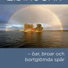 Lidingöar : öar, broar och bortglömda spår