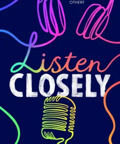 Listen Closely