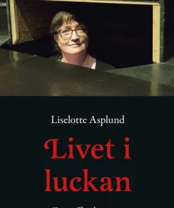 Livet i luckan : en sufflös berättar