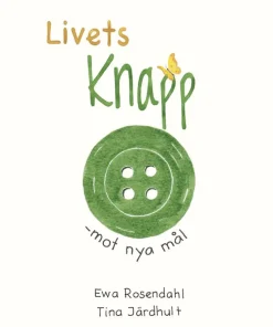 Livets knapp - mot nya mål