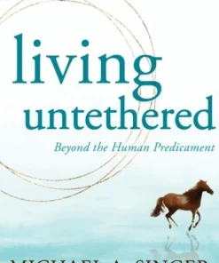 Living Untethered