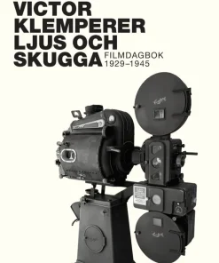 Ljus och skugga : filmdagbok 1929-1945