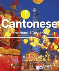 Lonely Planet Cantonese Phrasebook & Dictionary