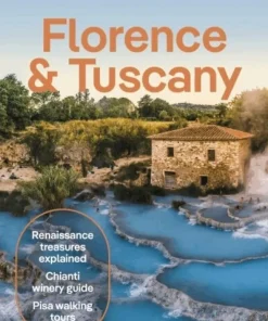 Lonely Planet Florence & Tuscany