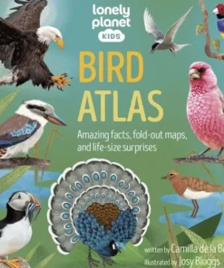 Lonely Planet Kids Bird Atlas