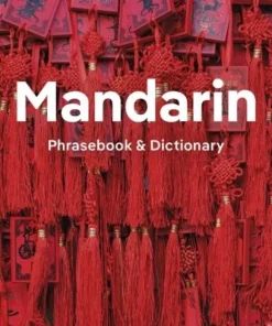 Lonely Planet Mandarin Phrasebook & Dictionary