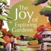 Lonely Planet The Joy of Exploring Gardens