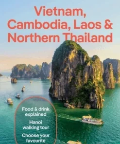 Lonely Planet Vietnam, Cambodia, Laos & Northern Thailand