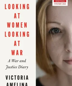 Looking at Women, Looking at War