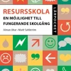 Lärpocket resursskola : en möjlighet till fungerande skolgång