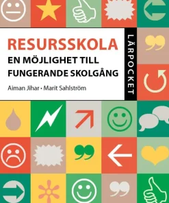 Lärpocket resursskola : en möjlighet till fungerande skolgång