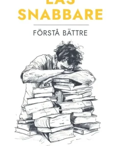 Läs snabbare, förstå bättre