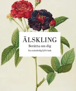 Älskling : berätta om dig