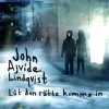 Låt den rätte komma in