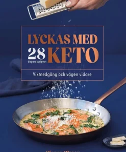 Lyckas med keto : viktnedgång och vägen vidare