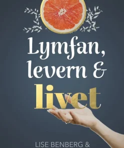 Lymfan, levern & livet