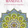 Mandala : 40 vackra bilder att färglägga