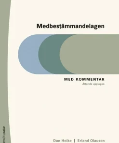 Medbestämmandelagen : med kommentar