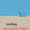 Mest kränkt vinner