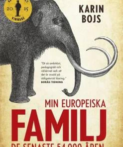Min europeiska familj : de senaste 54 000 åren