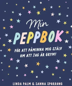 Min peppbok : För att påminna mig själv om att jag är grym