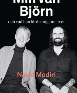 Min vän Björn : och vad han lärde mig om livet
