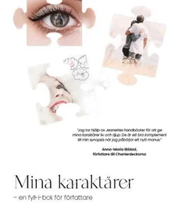 Mina karaktärer: en fyll-i-bok för författare