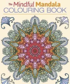 Mindful Mandala Colouring Book