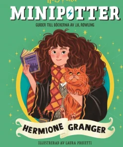 MINIPOTTER: Hermione Granger : Guider till Harry Potter-böckerna av J.K. Rowling