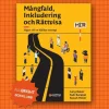 Mångfald, inkludering och rättvisa : vägen till en hållbar strategi