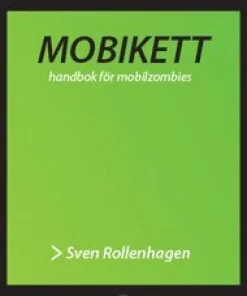 Mobikett : handbok för mobilzombies