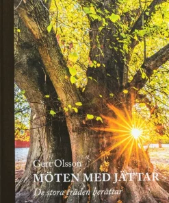 Möten med jättar : de stora träden berättar