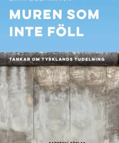 Muren som inte föll