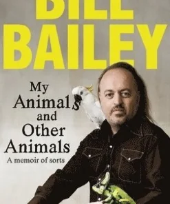 My Animals, and Other Animals