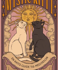 Mystic Kitty : En katts guide till meditation