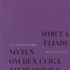 Myten om den eviga återkomsten : arketyper och upprepning