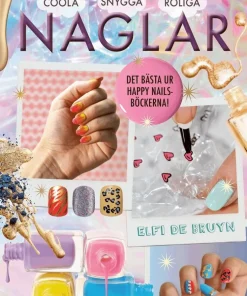 Naglar : coola, snygga, roliga