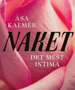 Naket : det mest intima