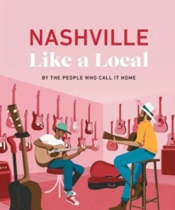 Nashville Like a Local