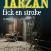 Natten då Tarzan fick en stroke