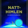 Natthimlen : en guide till stjärnorna