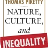 Nature, Culture, and Inequality