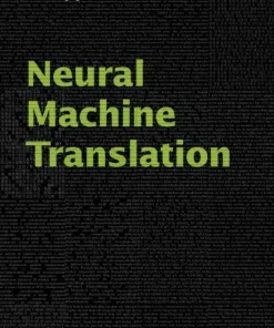 Neural Machine Translation