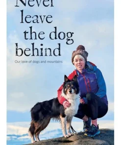 Never Leave the Dog Behind