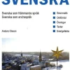 Ännu mer svenska : svenska som andraspråk, svenska som främmande språk